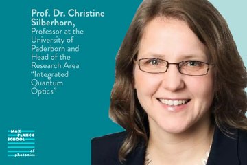 Lernt unsere Max Planck School of Photonics Fellows kennen: Prof. Dr. Christine Silberhorn