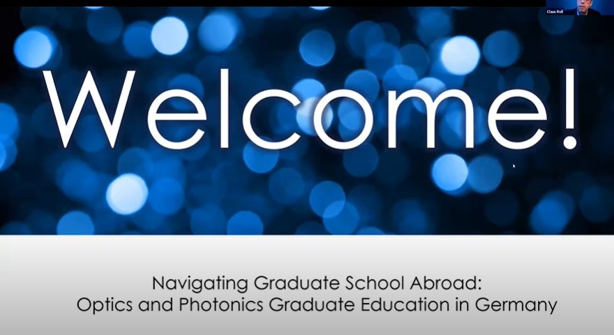 Banner with the inscription: "Welcome! Navigating Graduate School Abroad: Optics and Photonics Graduate Education in Germany"
